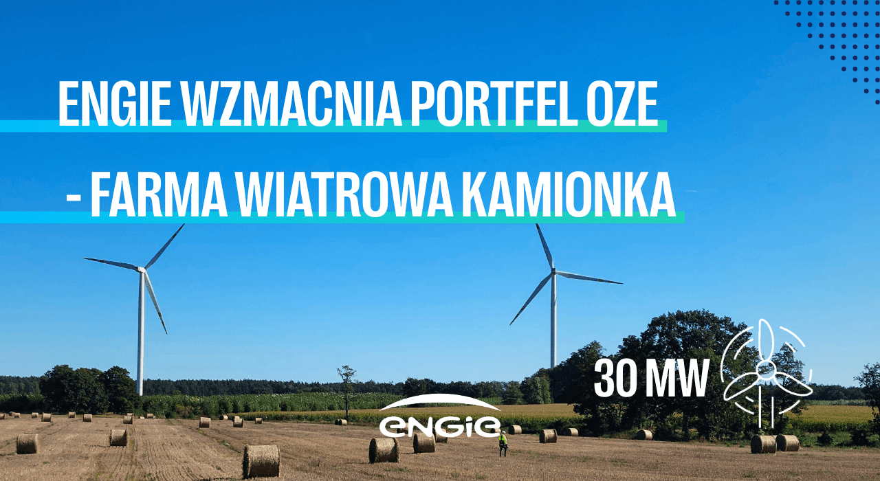  ENGIE nabywa farmę wiatrową Kamionka