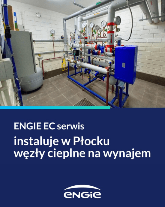ENGIE EC serwis instaluje w Płocku węzły cieplne na wynajem